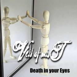 Veil Of Mist : Death in Your Eyes